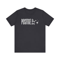 Think Positive Tee - FitLife - WellnessOasis