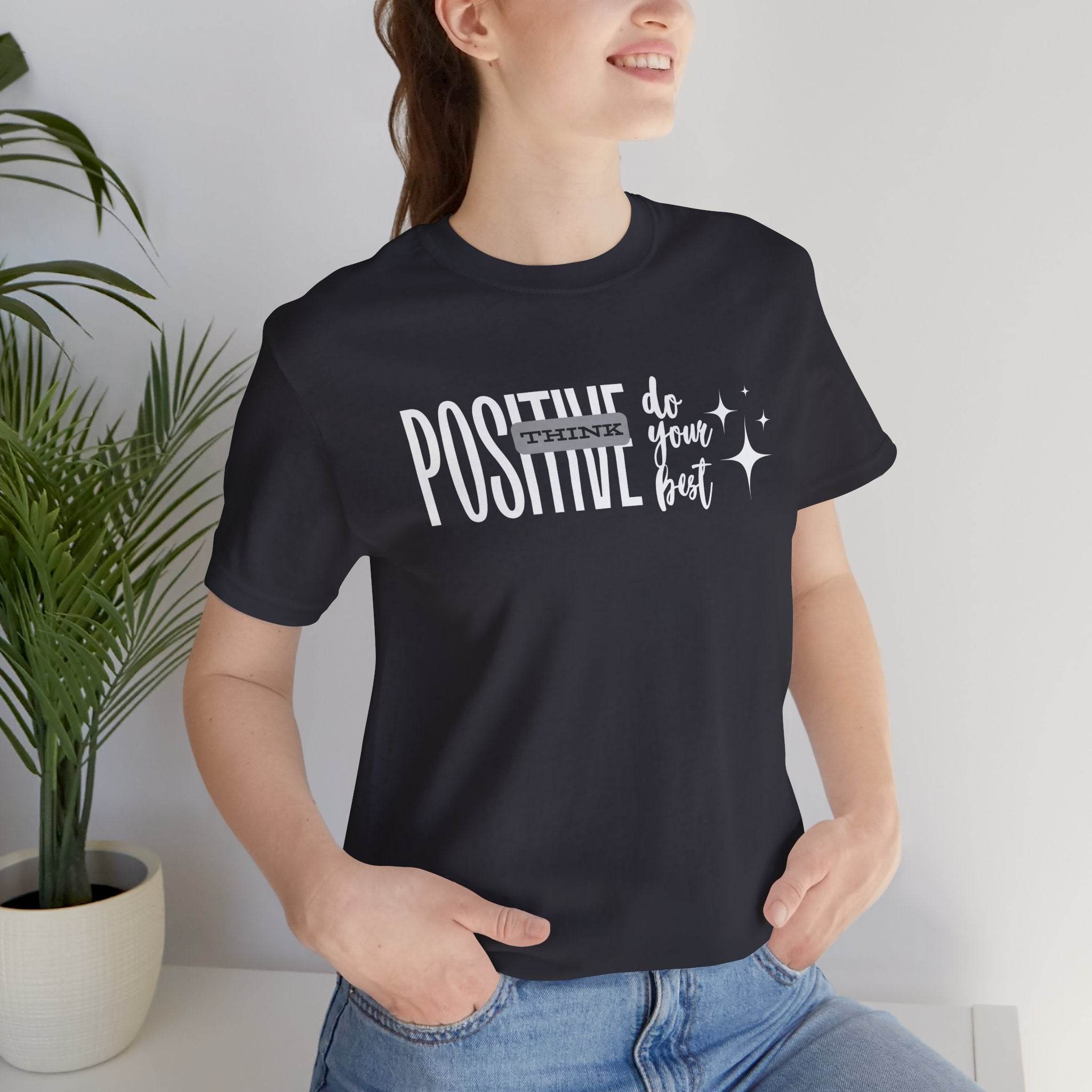 Think Positive Tee - FitLife - WellnessOasis