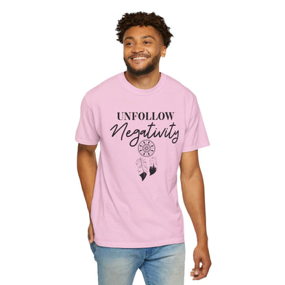 Unfollow Negativity T-Shirt – Positive Vibes Tee - FitLife - WellnessOasis