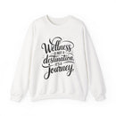 Wellness Is a Journey Crewneck – Motivational Self - Care Sweatshirt - FitLife - WellnessOasis