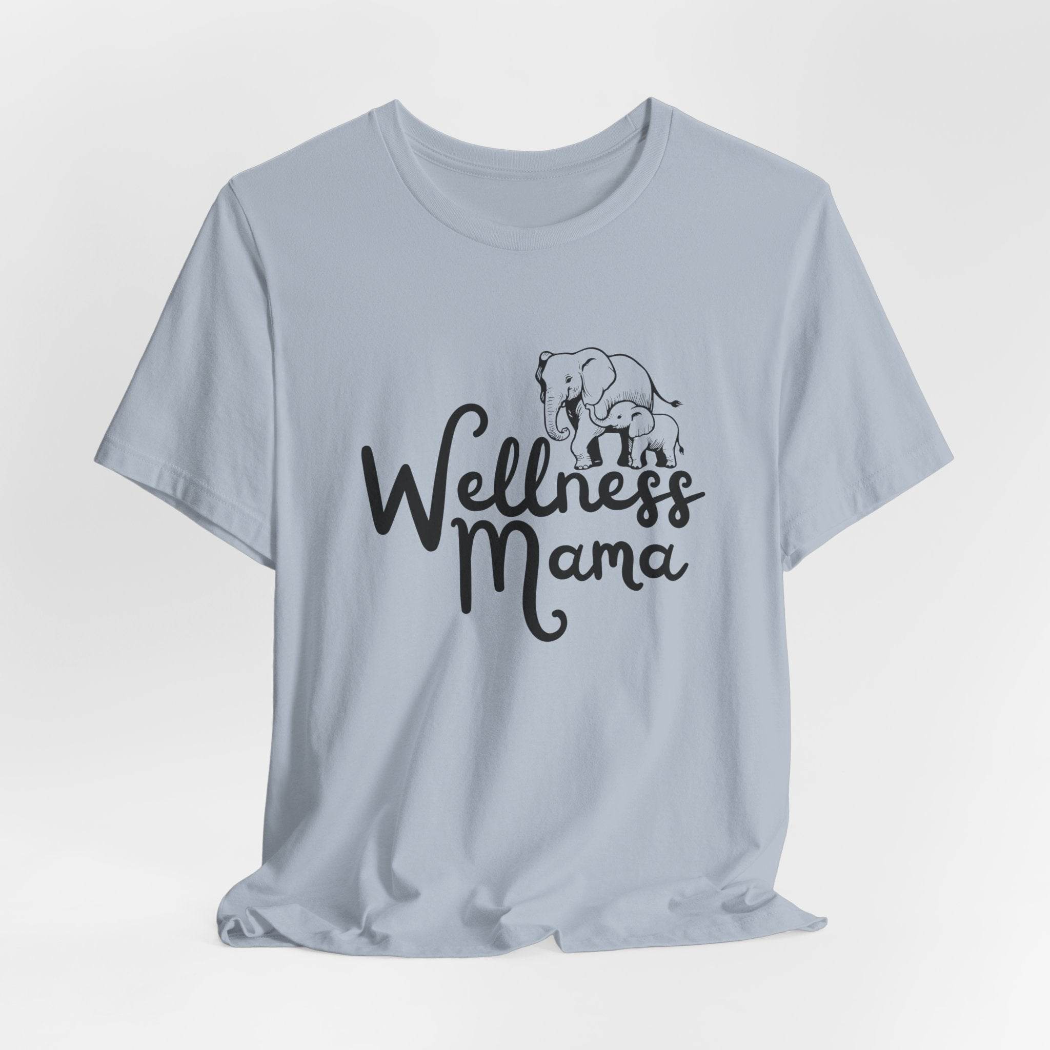 Wellness Mama - Comfortable & Stylish T-Shirt for Moms - FitLife - WellnessOasis