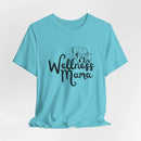 Wellness Mama - Comfortable & Stylish T-Shirt for Moms - FitLife - WellnessOasis