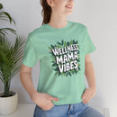 Wellness Mama Vibes Tee - FitLife - WellnessOasis