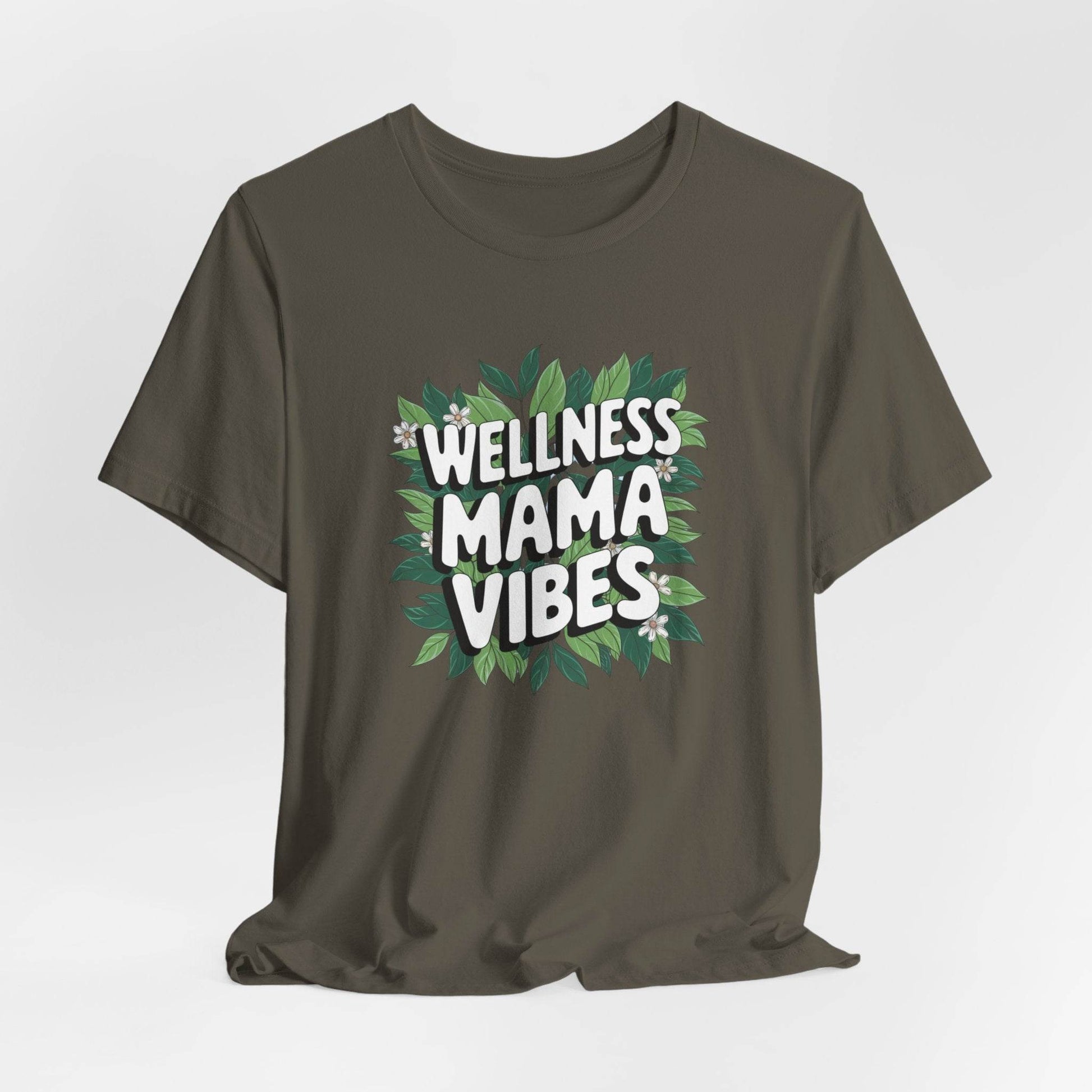 Wellness Mama Vibes Tee - FitLife - WellnessOasis
