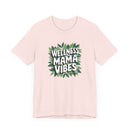 Wellness Mama Vibes Tee - FitLife - WellnessOasis