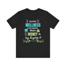 Wellness & Money - Motivational T-Shirt for Positive Vibes - FitLife - WellnessOasis
