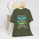 Wellness & Money - Motivational T-Shirt for Positive Vibes - FitLife - WellnessOasis