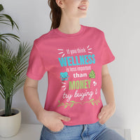 Wellness & Money - Motivational T-Shirt for Positive Vibes - FitLife - WellnessOasis