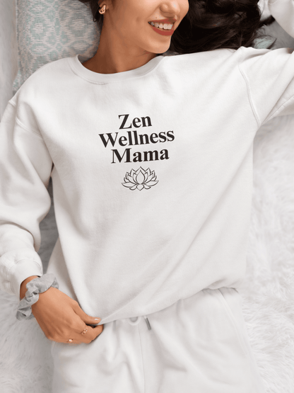 Zen Wellness Mama Sweatshirt – Mindful Mom Self - Care Pullover - FitLife - WellnessOasis
