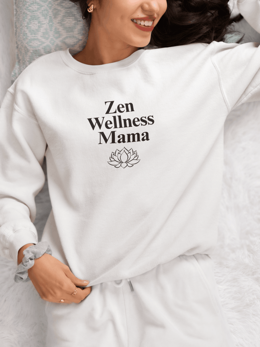 Zen Wellness Mama Sweatshirt – Mindful Mom Self - Care Pullover - FitLife - WellnessOasis