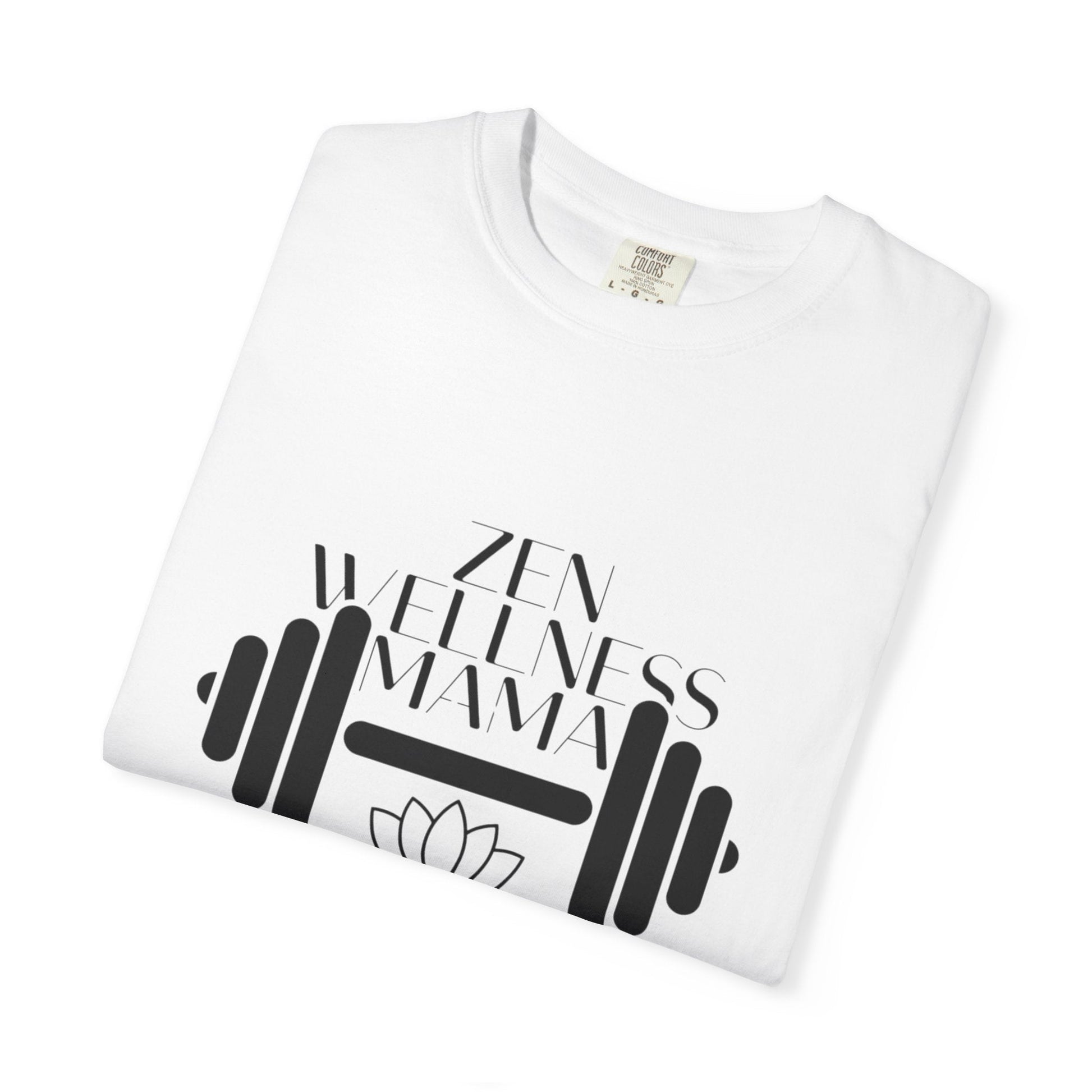 Zen Wellness Mama T-Shirt – Calm, Stylish Tee for Mindful Moms - FitLife - WellnessOasis
